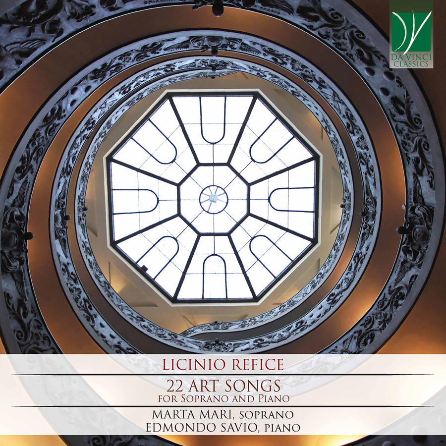 Licinio Refice (1883-1954): Art Songs, For Soprano And Piano