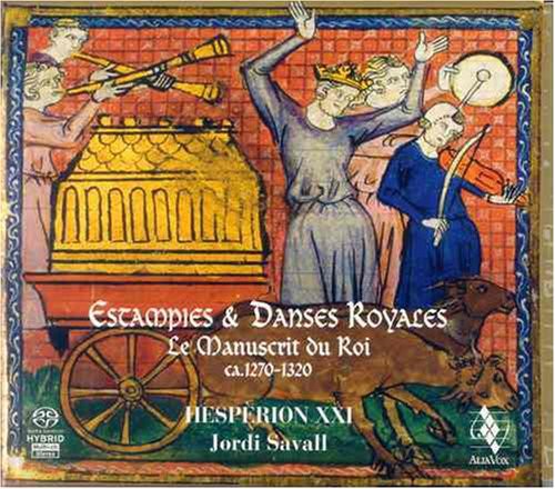 Estampies & Dances Royales - La Manuscrit du Roi 1270-1320