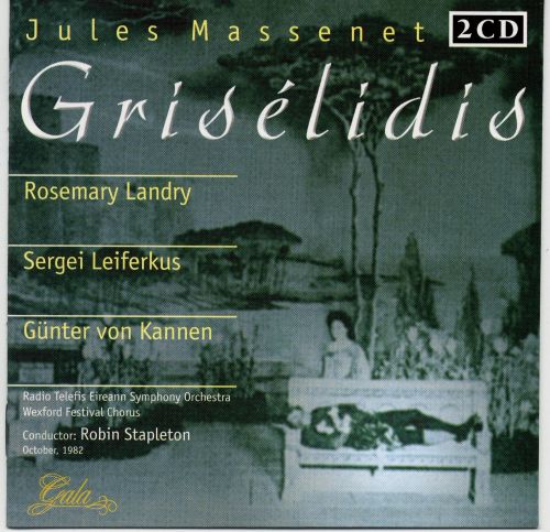 Massenet: GRISELIDIS