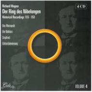 Wagner: DER RING DES NIBELUNGEN [Das Rheingold, Die Walküre, Siegfried, Götterdammerung]  - Historical Recordings -- Volume 4: 1936-1958