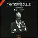 Wagner: TRISTAN UND ISOLDE