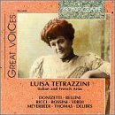 Great Voices - Luisa Tetrazzini Italian and French Arias