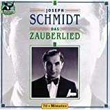 Joseph Schmidt -Das Zauberlied