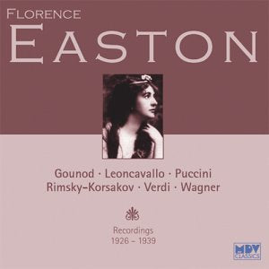 Florence Easton - Recordings 1926 - 1939