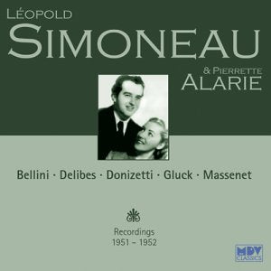 Léopold Simoneau & Pierrette Alarie, Vol.1 - Recordings from 1951-52