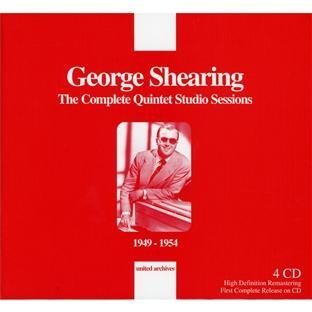 George Shearing: The Complete Quintet Studio Sessions 1949-1954