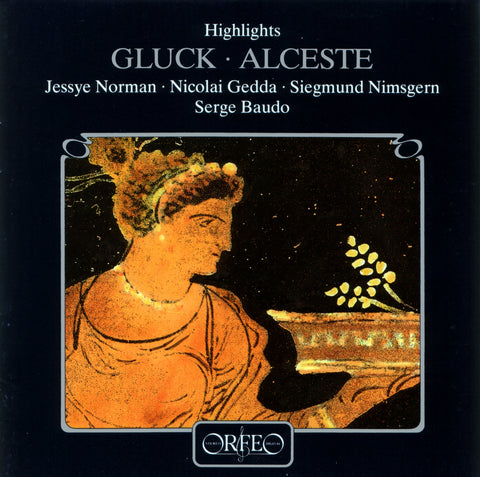 Gluck: ALCESTE - Highlights