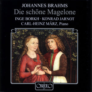 Brahms: Die Schoene Magelone Op. 33