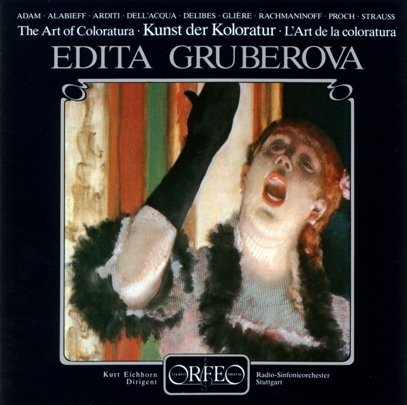 Edita Gruberova - The Art Of Coloratura: Arias by Adam, Alabieff, Arditi, Delibes, Glière, Rachmaninov, Proch & more.