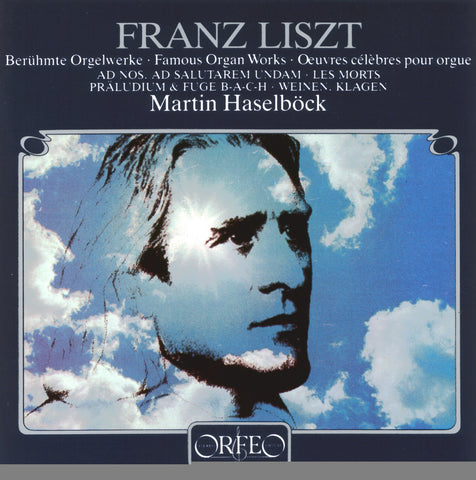 Liszt: Famous Organ Works 