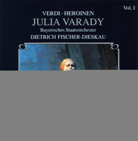 Julia Varady - Verdi Heroines. Arias from La Traviata, Il Trovatore, Nabucco, Un Ballo in Maschera & La Forza del Destino.