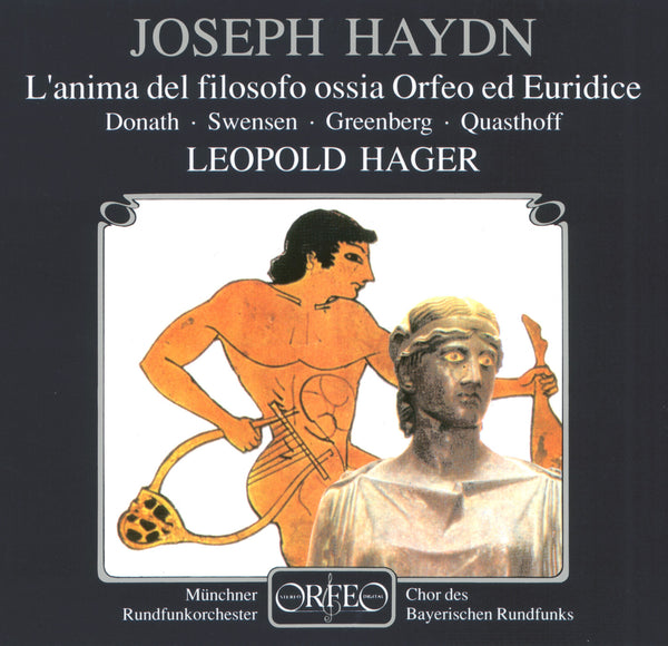 Haydn: ORFEO ED EURIDICE, ossia L'Anima Del Filosofo  