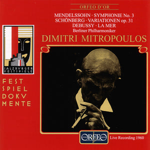 Mendelssohn: Symphony No. 3. Schönberg: Variations, op. 31. Debussy: La Mer