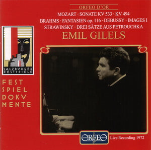 Emil Gilels -Mozart:  Sonats KV 533, KV 494 Brahms: Fantasien. Debussy: Images I 