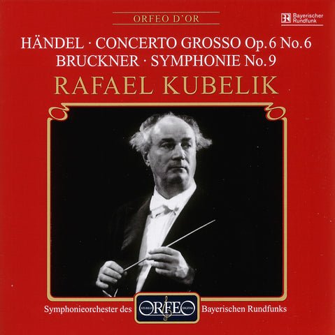 Handel: Concerto Grosso; Bruckner: Symphony No. 9