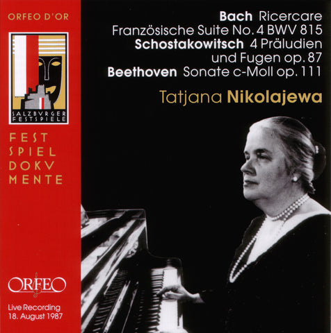 Tatjana Nikolajeva - Bach Shostakovich & Beethoven