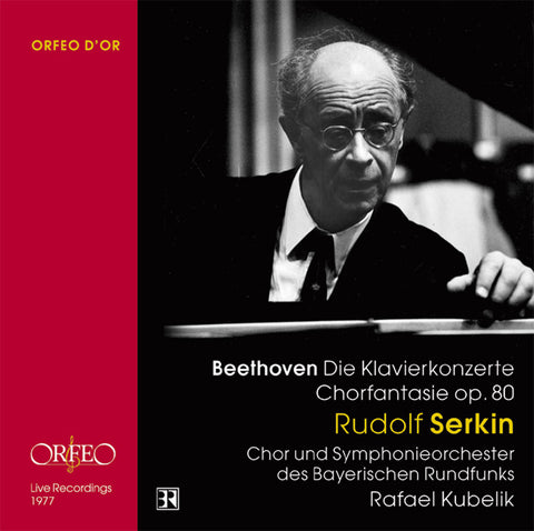 Rudolf Serkin - Beethoven: Piano Concertos Nos. 1-5; Choralfantasie, Op. 80