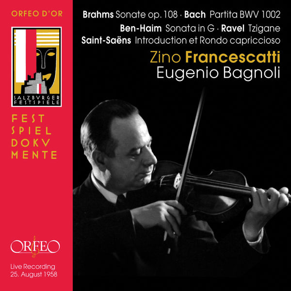 Zino Francescatti - Brahms; Bach; Ben-Haim; Saint-Saëns