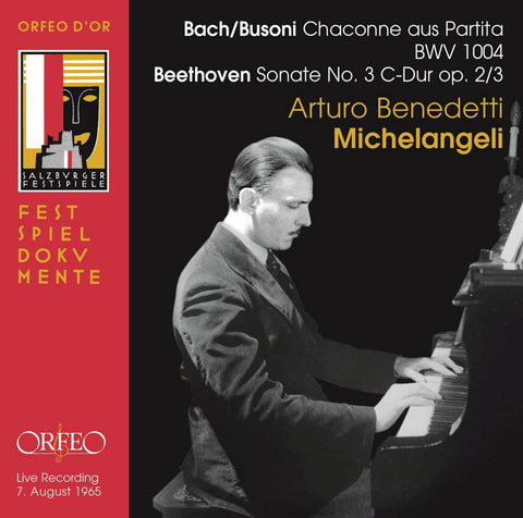 Arturo Benedetti Michelangeli - Plays Bach; Beethoven & Busoni