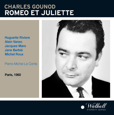 Gounod: ROMÉO ET JULIETTE