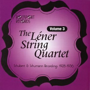 The Lener String Quartet, vol.3 - Schubert Octet in F Major Op. 166 for String Quartet, Clarinet, Bassoon, Horn & Bass / Schumann:  String Quartet No. 1 Op. 41 No. 1 (recorded 1928 & 1936)