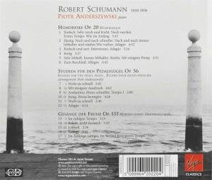 Schumann: Humoreske Op.20 / Studien fur den Pedalflügel, Op.56 / Gesänge der Frühe, Op.133