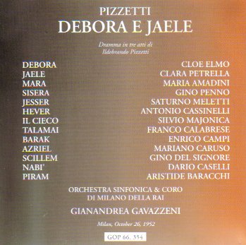 Ildebrando Pizzetti (1880-1968): DEBORA E JAELE