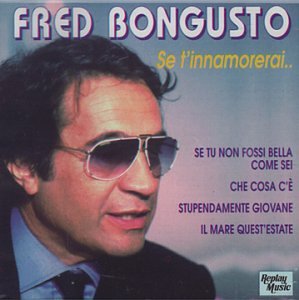 Fred Bongusto - Se t'Innammorerai