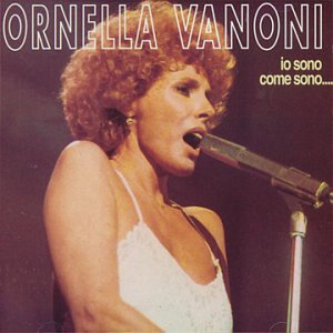 Ornella Vanoni - Io Sono Come Sono