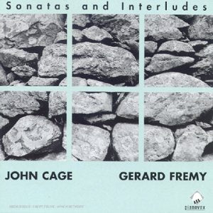 Cage: Sonatas and interludes