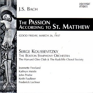 Bach: St-Matthew Passion/ Koussevitzky