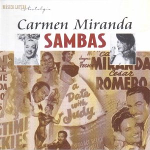 Carmen Miranda - Sambas