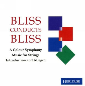 Bliss Conducts Bliss: A Colour Symphony. Music for Strings. Introduction and Allegro.