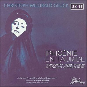 Gluck: IPHIGÉNIE EN TAURIDE