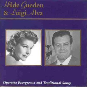 Hilde Gueden & Luigi Alva - Operetta Evergreen & Traditional Songs