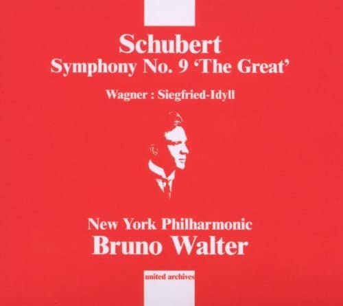 Schubert: Symphony No.9 "The Great". Wagner: Siegfried-Idyll