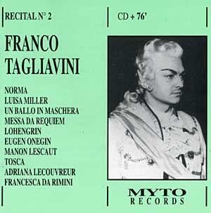 Franco Tagliavini Recital # 2: Arias from Norma, Luisa Miller, Lohengrin, Tosca, Manon Lescaut & more