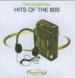 The Essential Hits of the 80s