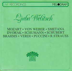 Ljuba Welitsch in Recital - Mozart, Weber, Smetana, Dvorak, Schumann, Schubert, Brahms, Verdi, Puccini, R. Strauss (2 CDs)