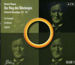 Wagner: DER RING DES NIBELUNGEN [Das Rheingold, Die Walküre, Siegfried, Götterdammerung]  - Historical Recordings -- Volume 1: 1926-1932