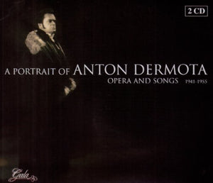 A Portrait Of Anton Dermota Opera & Songs, 1941-1955