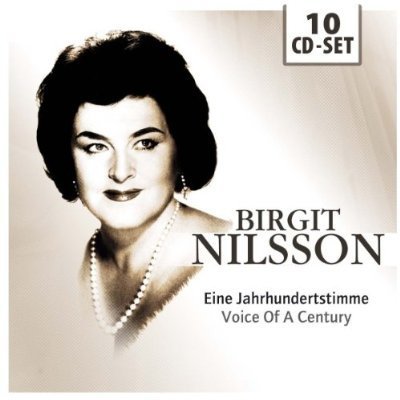 Birgit Nilsson -  Voice of A Century