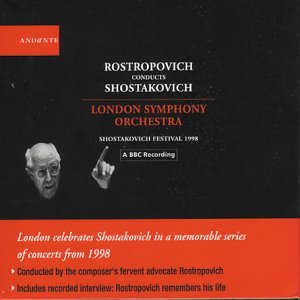 Rostropovich conducts Shostakovich: Symphonies 4 & 15