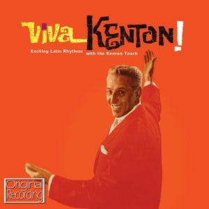 Stan Kenton -  Viva Kenton!