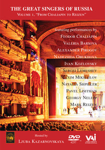 THE GREAT SINGERS OF RUSSIA, Vol. 1: FROM CHALIAPIN TO REIZEN 