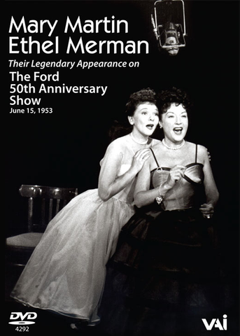 ETHEL MERMAN & MARY MARTIN: The Ford 50TH Anniversary Program