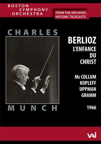 Berlioz: L'ENFANCE DU CHRIST/ Charles Munch