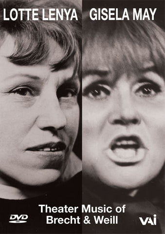 LOTTE LENYA AND GISELA MAY: THEATER SONGS OF BRECHT & WEILL