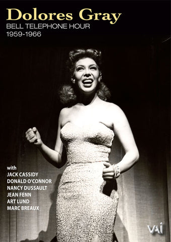DOLORES GRAY: BELL TELEPHONE HOUR (1959-65) 