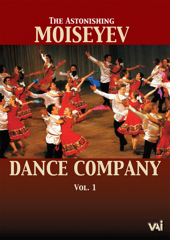 THE ASTONISHING MOISEYEV DANCE COMPANY, VOL. 1